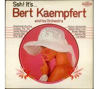 Bert Kaempfert - Ssh It's... Bert Kaempfert And His Orchestra