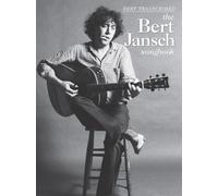 Bert Transcribed - The Bert Jansch Songbook. Solo pour Guitare.