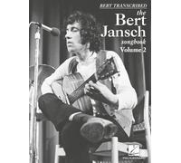 Bert Transcribed ═ The Bert Jansch Songbook Vol. 2. Solo pour Guitare.