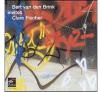 Bert Van Den Brink Invites Clare Fischer