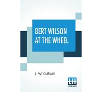 Bert Wilson At The Wheel