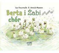 Berta et la chorale des grenouilles