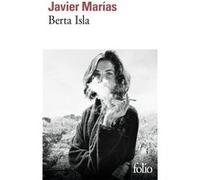 Berta Isla Javier Marias (Auteur), Marie-Odile Fortier-Masek (Traduction)