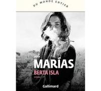 Javier Marias – Berta Isla – Traduction : Marie-Odile Fortier-Masek – Gallimard