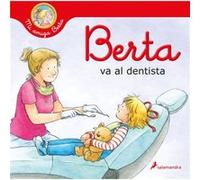 Berta va al dentista Berta Goes to the Dentist by Liane Schneider Liane Schneider (Auteur)
