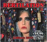Berte' Loredana - Bertilation [Import]