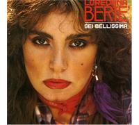 Berte' Loredana - Sei Bellissima [Import]