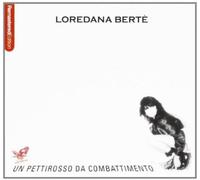 Loredana Bertè – Un Pettirosso Da Combattimento – CD – Import