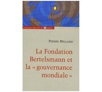 Bertelsmann - Un Empire Des Médias Et Une Fondation Au Service Du Mondialisme