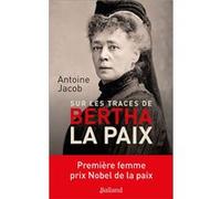 Bertha la Paix Antoine Jacob (Auteur)
