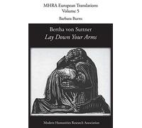 Bertha von Suttner, 'Lay Down Your Arms'
