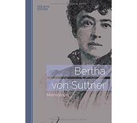 Bertha Von Suttner: Memoiren