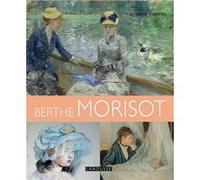 Berthe Morisot Berthe Morisot (Auteur), Sandrine Andrews (Auteur)