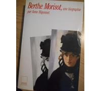 Berthe Morisot: Une biographie
