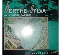 Berthe Sylva - Mon Vieux Pataud Coll.Or Berthe Sylva et Fred Gouin