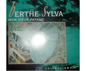 Berthe Sylva - Mon Vieux Pataud Coll.Or Berthe Sylva et Fred Gouin