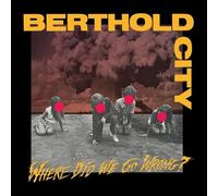 Berthold City - Where Did We Go Wrong? (Yello/Red/Black Splatter)