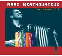 Berthoumieux, Marc - Les Couleurs D'ici