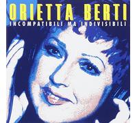 Berti Orietta - Incompatibile Ma I