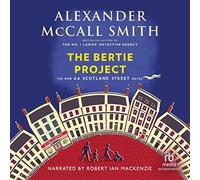 Bertie Project (The 44 Scotland Street Series) [Import]