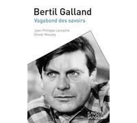 Bertil Galland Vagabond des savoirs - Jean-Philippe Leresche - Presses Polytechniques Romandes - broché - Essai