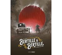 Bertille et Bertille - histoire complète: L'étrange boule rouge