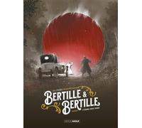 Bertille et Bertille - histoire complète L'étrange boule rouge - Éric Stalner - Bamboo Eds - cartonné - Bande dessinée