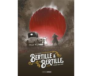 Bertille et Bertille - histoire complète L'étrange boule rouge - Éric Stalner - Bamboo Eds - cartonné - Bande dessinée