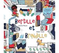 Bertille et Brindille