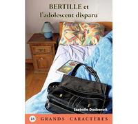 Bertille et l'adolescent disparu