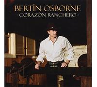 Bertín Osborne - Corazon Ranchero [Import Allemand]