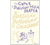 Bertoldo, Bertoldino e Cacasenno