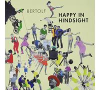 Bertolf – Happy in Hindsight – Excelsior – Import