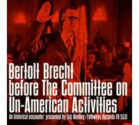 Bertolt Brecht Before The Committee On Un-American