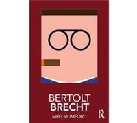 Bertolt Brecht by Meg Mumford Meg Mumford, (Auteur)