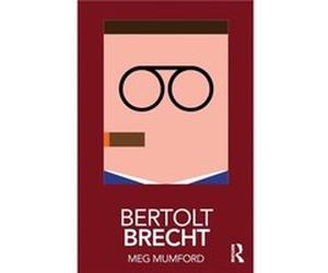 Bertolt Brecht by Meg Mumford Meg Mumford, (Auteur)