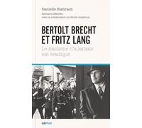 Bertolt Brecht et Fritz Lang : le nazisme n'a jamais été éradiqué