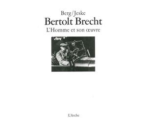Bertolt Brecht - Günter Berg - Arche - broché - Livre