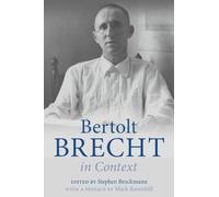 Bertolt Brecht in Context – Cambridge University Press