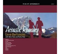 Bertoncini, Gene With Aki - Acoustic Romance [Import]