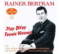 Bertram, Rainer - Itsy Bitsy Teenie Weenie - 48 Grosse Erfolge