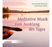 Bertrand,Anne-Sophie - Meditative Musik Zum Ausklang des Tages