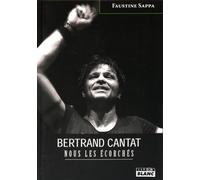 BERTRAND CANTAT Nous les écorchés
