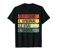 Bertrand L’Original Le Vrai L’Unique Cadeau Prénom Vintage T-Shirt