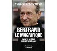 Bertrand le Magnifique Yvan Stefanovitch (Auteur)