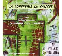 Bertrand Renaudin - La Confrérie des Caisses