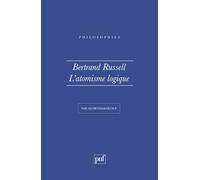 Bertrand Russell : l'Atomisme logique