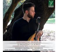 Bertucci : Il Ragazzino Di Borgo-Musique de Chambre avec Mandoline et Piano