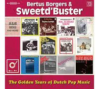 Bertus Borgers & Sweet D - Golden Years of Dutch..
