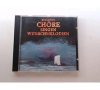 Berühmte Chöre Singen Wunschmelodien [Import]